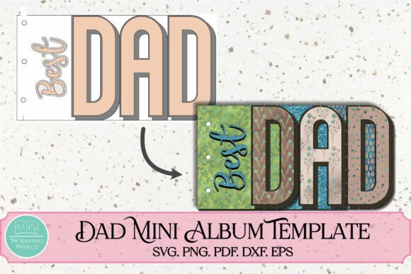 Father's Day 3D SVG: DAD Mini Album Review